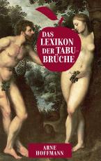 Cover-Bild Das Lexikon der Tabubrüche