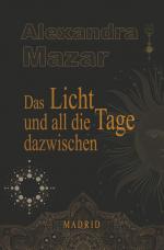 Cover-Bild Das Licht und all die Tage dazwischen