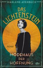 Cover-Bild Das Lichtenstein - Modehaus der Hoffnung