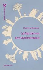 Cover-Bild Das Märchen von dem Myrthenfräulein
