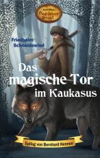 Cover-Bild Das magische Tor im Kaukasus