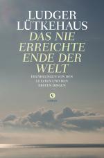 Cover-Bild Das nie erreichte Ende der Welt