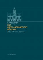 Cover-Bild Das Oberlandesgericht München zwischen 1933 und 1945