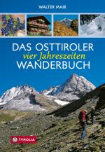 Cover-Bild Das Osttiroler Vier-Jahreszeiten-Wanderbuch