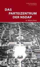 Cover-Bild Das Parteizentrum der NSDAP in München