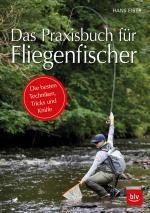 Cover-Bild Das Praxisbuch für Fliegenfischer