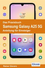 Cover-Bild Das Praxisbuch Samsung Galaxy A25 5G - Anleitung für Einsteiger