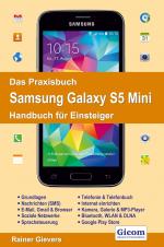 Cover-Bild Das Praxisbuch Samsung Galaxy S5 Mini - Handbuch für Einsteiger