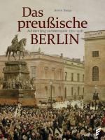 Cover-Bild Das preußische Berlin