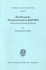 Cover-Bild Das Prinzip der Naturalrestitution in § 249 BGB.