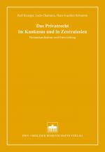 Cover-Bild Das Privatrecht im Kaukasus und in Zentralasien