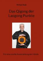 Cover-Bild Das Qigong der Laogong-Punkte