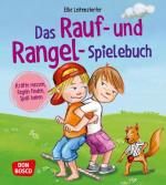 Cover-Bild Das Rauf- und Rangel-Spielebuch