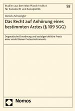 Cover-Bild Das Recht auf Anhörung eines bestimmten Arztes (§ 109 SGG)