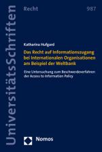 Cover-Bild Das Recht auf Informationszugang bei Internationalen Organisationen am Beispiel der Weltbank