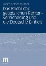 Cover-Bild Das Recht der gesetzlichen Rentenversicherung und die Deutsche Einheit