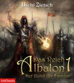 Cover-Bild Das Reich Albalon 1: Der Bund der Fiandur