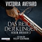 Cover-Bild Das Reich der Klingen - Realm Breaker 2