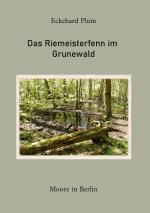 Cover-Bild Das Riemeisterfenn im Grunewald