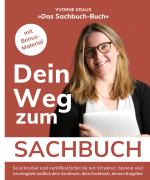 Cover-Bild Das Sachbuch-Buch: Dein Weg zum Sachbuch