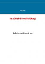 Cover-Bild Das sächsische Artilleriekorps