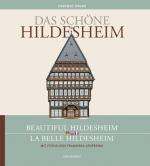 Cover-Bild Das schöne Hildesheim /Beautiful Hildesheim /La belle Hildesheim