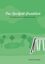 Cover-Bild Das Sportfeld-Grundstück
