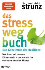Cover-Bild Das Stress-weg-Buch – Das Geheimnis der Resilienz