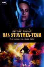 Cover-Bild DAS STUNTMEN-TEAM