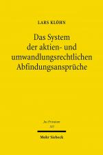 Cover-Bild Das System der aktien- und umwandlungsrechtlichen Abfindungsansprüche