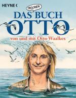 Cover-Bild Das Taschenbuch Otto – von und mit Otto Waalkes