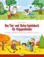 Cover-Bild Das Tier- und Natur-Spielebuch für Krippenkinder