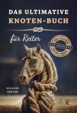 Cover-Bild Das ultimative Knoten-Buch - für Reiter