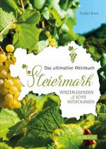 Cover-Bild Das ultimative Weinbuch Steiermark