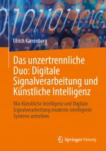 Cover-Bild Das unzertrennliche Duo: Digitale Signalverarbeitung und Künstliche Intelligenz