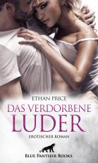 Cover-Bild Das verdorbene Luder | Erotischer Roman