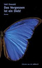 Cover-Bild Das Vergessen ist ein Dieb!