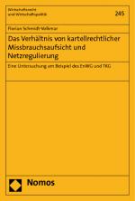 Cover-Bild Das Verhältnis von kartellrechtlicher Missbrauchsaufsicht und Netzregulierung