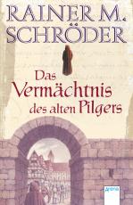 Cover-Bild Das Vermächtnis des alten Pilgers
