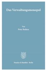 Cover-Bild Das Verwaltungsmonopol.