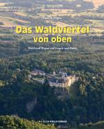 Cover-Bild Das Waldviertel von oben
