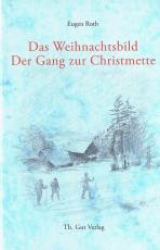 Cover-Bild Das Weihnachtsbild / Der Gang zur Christmette