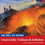 Cover-Bild DAS WILL ICH WISSEN Unsere Erde /Vulkane und Erdbeben