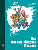 Cover-Bild Das Wolkow-Märchen Malbuch