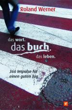 Cover-Bild Das Wort. Das Buch. Das Leben.