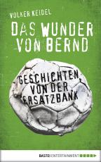 Cover-Bild Das Wunder von Bernd
