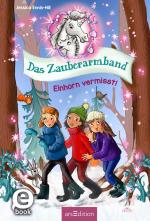 Cover-Bild Das Zauberarmband – Einhorn vermisst! (Das Zauberarmband 3)