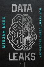 Cover-Bild Data Leaks (2). Wer kennt deine Gedanken?