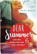 Cover-Bild Dear Summer - Und wir vergessen den Rest der Welt