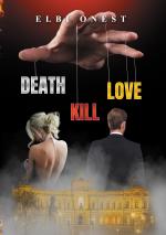 Cover-Bild Death, Kill, Love